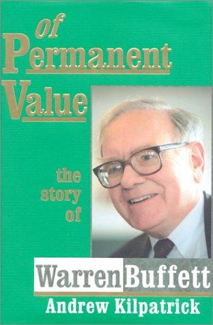Of Permanent Value: The Story of Warren Buffett First print cover