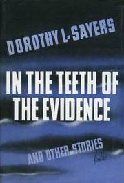 In the Teeth of the Evidence and Other Stories First print cover