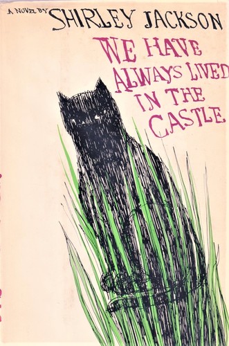 We Have Always Lived in the Castle First print cover